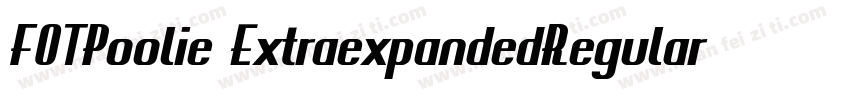 FOTPoolie ExtraexpandedRegular字体转换